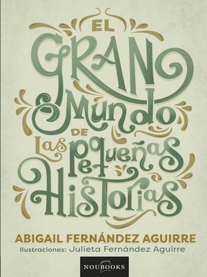 cover image of El gran mundo de las pequeñas historias.